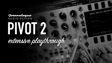 Joranalogue Audio Design PIVOT 2 / extensive playthrough / a clever routing and chain utility