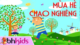Mùa Hè Chao Nghiêng - Nhạc Thiếu Nhi Hay