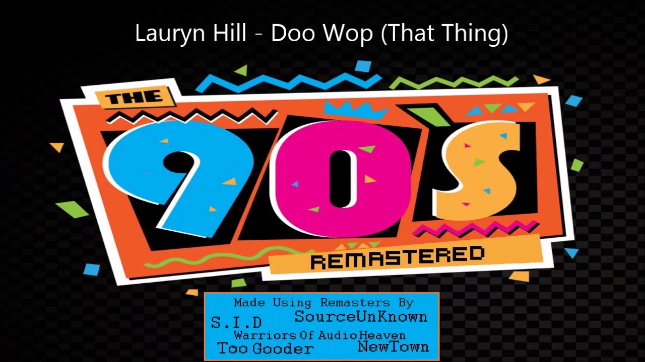 Lauryn Hill - Doo Wop (That Thing)