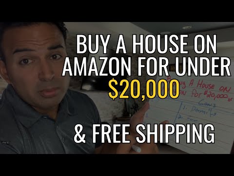 buy-a-house-on-amazon-for-under-$20,000-&-free-shipping?!