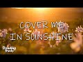 P!nk   Willow Sage Hart - Cover Me In Sunshine (Lyrics)