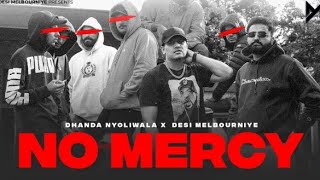 No Mercy (official video) - Raaj ink X Dhanda nyoliwala