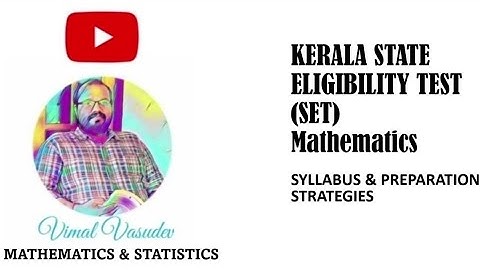 Kerala State Eligibility Test (SET) Mathematics | Syllabus & Preparation Strategy | Linear Algebra