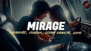 AriBeatz, Ozuna, Sfera Ebbasta, GIMS - MIRAGE (Letra)