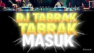 DJ TABRAK-TABRAK MASUK_BREAKBEAT TERBARU!!!!