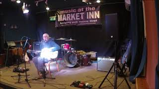 Market Inn Blues Jam April 2019 - Phil Thorne Acoustic Set