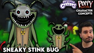 What Needs To Be In Poppy Playtime | Smiling Critters | Sneaky Stink Bug | Character Concept