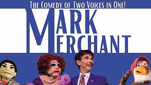 Mark Merchant: The Comedy of Two Voices in One! | ...