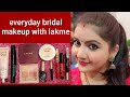 Everyday bridal makeup using 10 affordable lakme products only | RARA | रोज़ाना का मेकप कैसे करें |