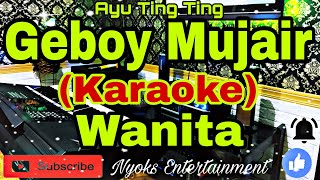 GEBOY MUJAIR - Ayu Ting Ting (KARAOKE) Nada Wanita