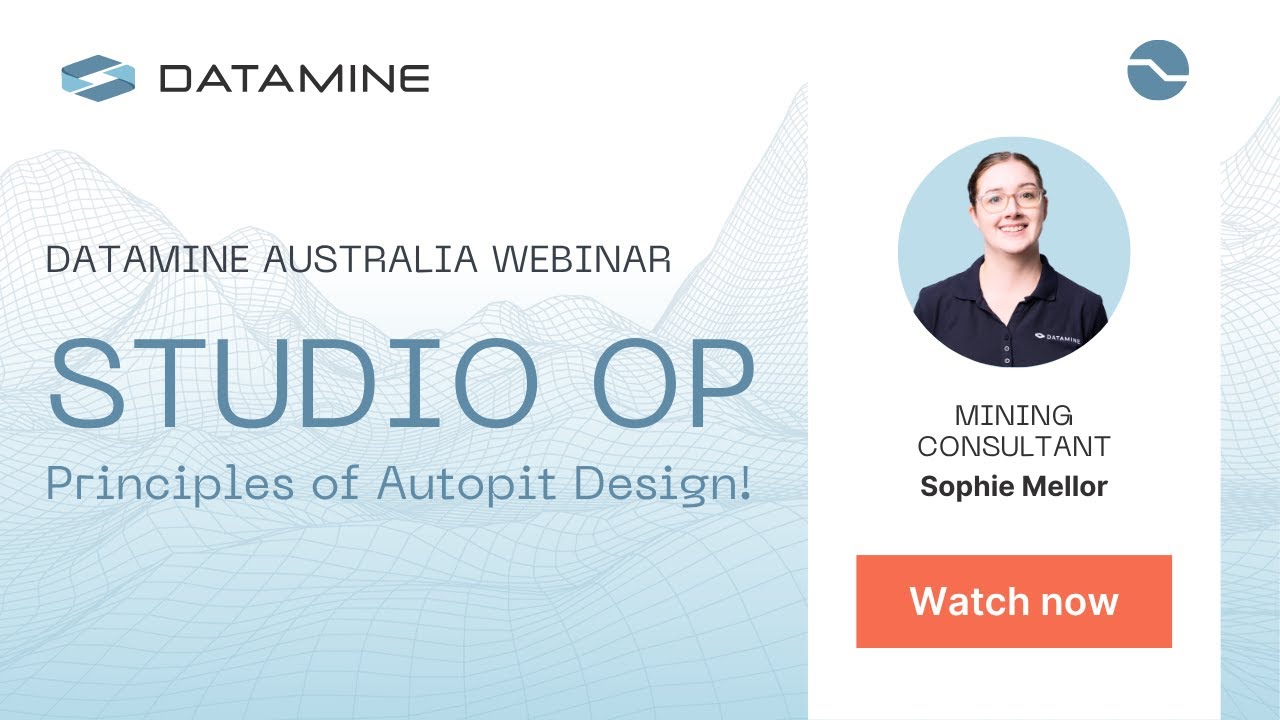 Datamine Australia Webinar | STUDIO OP - Principles of Autopit Design!