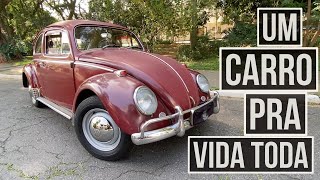 FUSCA 1966: este exemplar foi o único carro de uma vida toda