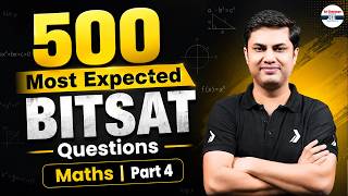 🚀 500 Most Expected BITSAT Questions Maths | Part 4 | BITSAT 2026 Must Practice | Score Boost