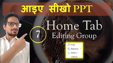 7.Using find, Replace & select options in MS PowerPoint| Hindi | Selection pane in PPT.