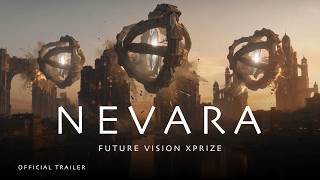 NEVARA | Sci-Fi Film Trailer | XPRIZE | 2026