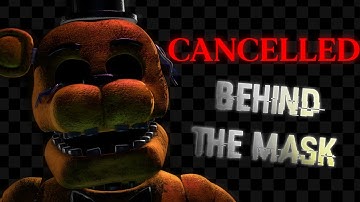 [SFM/FNaF2] ‘Behind The Mask’ | Cancelled Collab