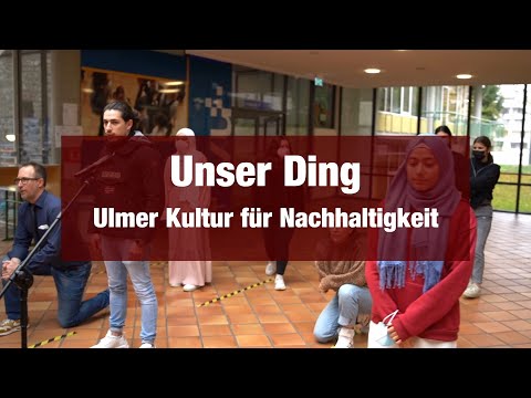 Unser Ding! Ulmer Kultur für Nachhaltigkeit | Trailer