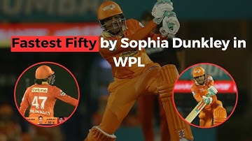 Sophia Dunkley on fire | Fastest fifty in WPL