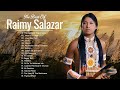 Raimy Salazar Greatest Hits - Best Songs Of Raimy Salazar 2022 - Most Pan Flute Music 2022