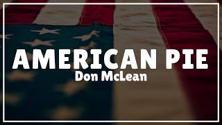 Video thumbnail of "Don McLean - American Pie | Lyrics"