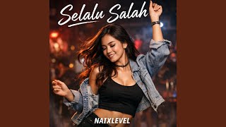 Selalu salah
