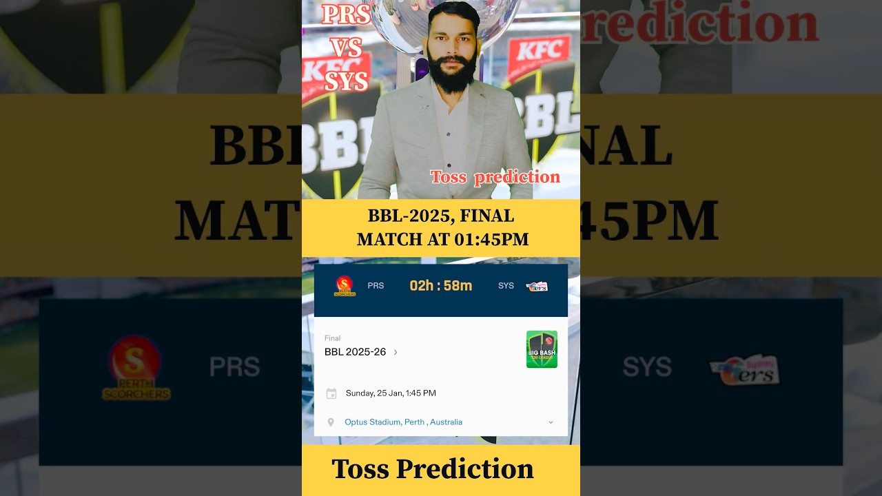BBL 2025-26 Final Match Prediction | Scorchers vs Sixers 