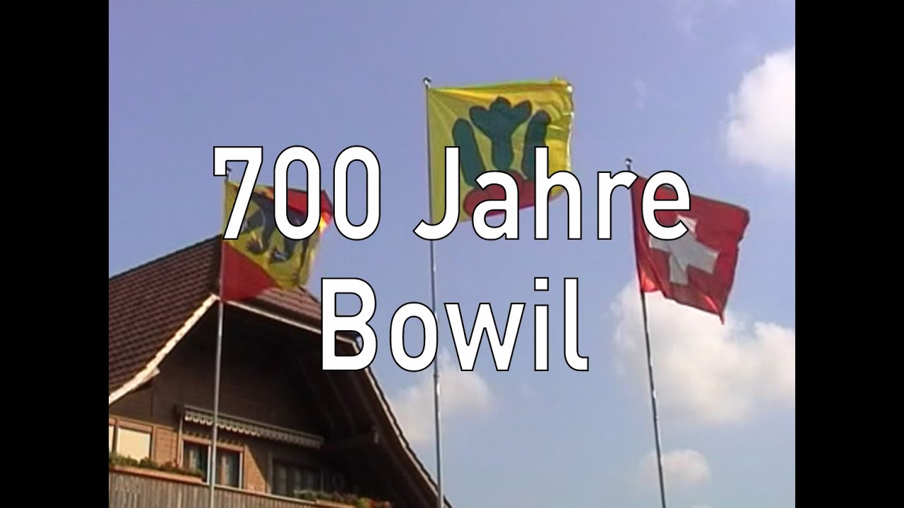 700 Jahre Bowil - YouTube