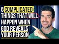 5 COMPLICATED Things God Will Allow When You Meet Your Person