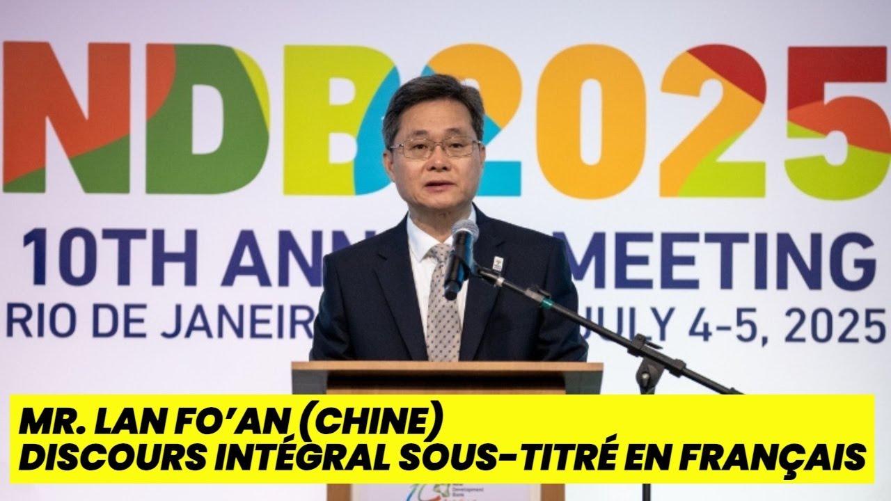 🇨🇳 MR. LAN FO’AN – DISCOURS INTÉGRAL SOUS-TITRÉ EN FRANÇAIS 🇫🇷