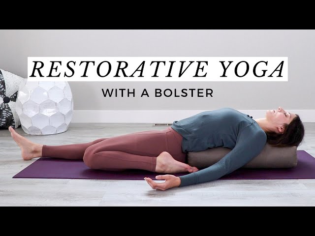 3 Easy Relaxation Yoga Poses With a Bolster