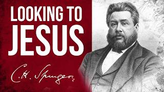 Looking Unto Jesus Psalm 34 5 Charles Spurgeon Sermon