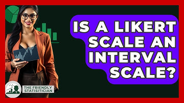 Is A Likert Scale An Interval Scale? - The Friendly Statistician