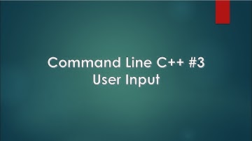 Command Line C++ Tutorials #3: User Input