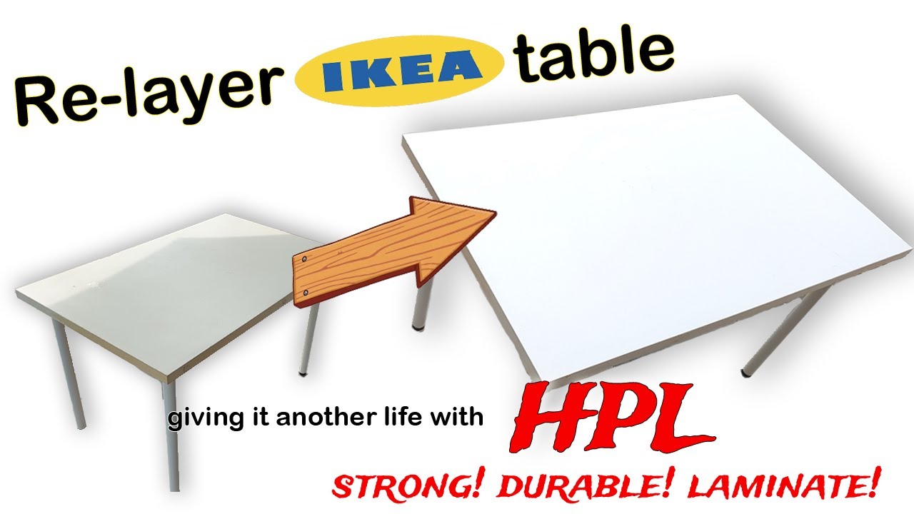 Re-Layering Ikea's Cheapest Table with Durable HPL Laminate - YouTube