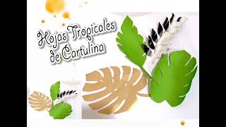 HOJAS DE FLORES CON CARTULINA🌿 INCLUYE MOLDE #IDEAS PARA CUMPLEAÑOS