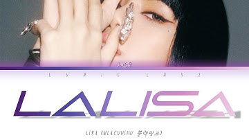 BLACKPINK (블랙핑크) LISA - LALISA  Color Coded Lyrics Han|Rom|Eng