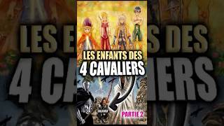 suite : les CHEVALIERS du GRAAL sont-ils les ENFANTS des 4 CAVALIERS de L’APOCALYPSE ? #manga #4koa