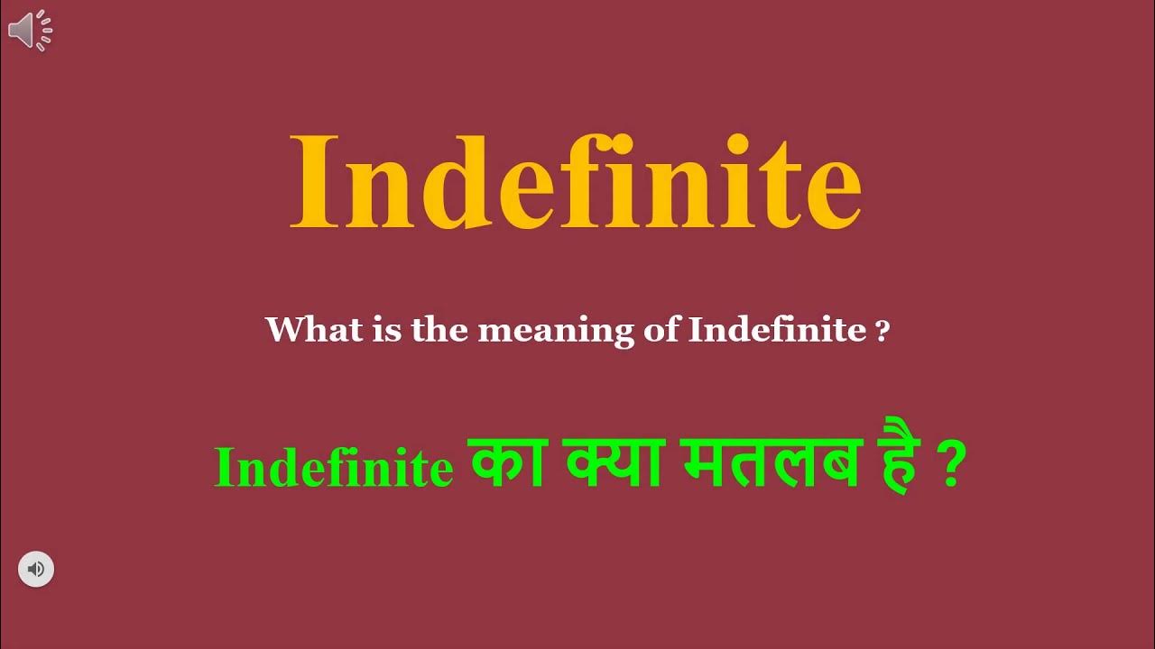 Indefinite Meaning In Hindi Indefinite Ka Kya Matlab Hota Hai Daily indefinite-meaning-in-hindi-indefinite-ka-kya-matlab-hota-hai-daily