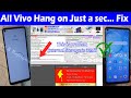 Vivo Phone just a sec... Screen Fix UFi Box After Reset Hang, Vivo Y30 hang on just a second Part-3