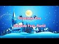 Christmas Eve Rap Song 2018