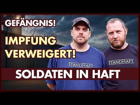 Refusing the Vaccine: German Soldiers in Prison!