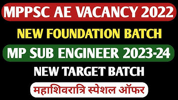 MPPSC AE 2022 Complete Course | Mp Sub Engineer 2023 Complete Course  | New Batches Start |