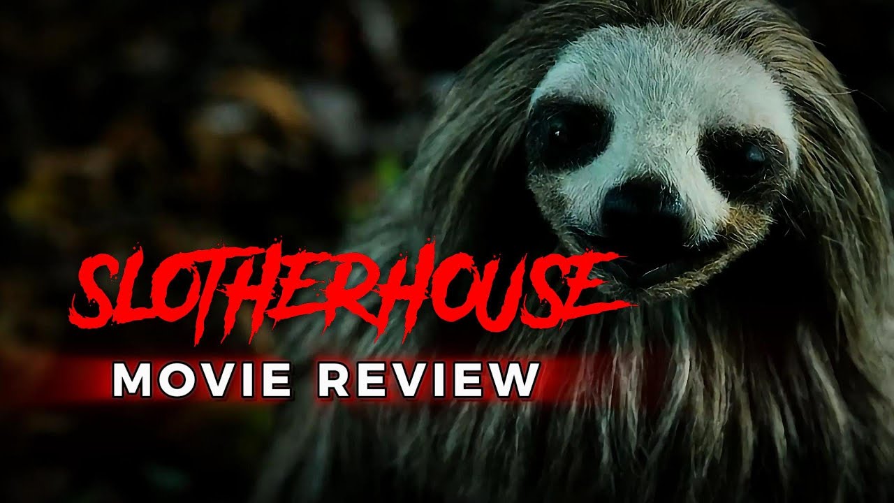 Slotherhouse (2023) Review | Surprisingly Fun Sloth Slasher Horror ...