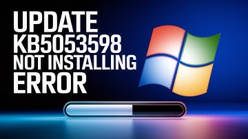 Fix Windows 11 Update KB5053598 Not Installing Error 0x800f0838/0x800f0993 [Solution]