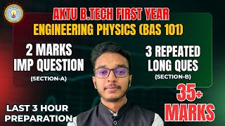 AKTU Engineering Physics | 2 Marks + Repeated Long Question | aktu physics BAS 101 | Imp Derivation