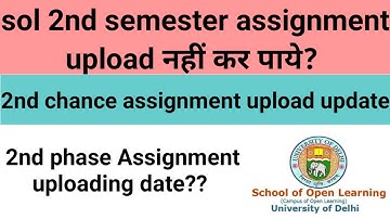 DU-SOL 2nd Chance Assignment uploading date??