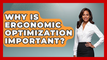 Why Is Ergonomic Optimization Important? - The Time Management Pro