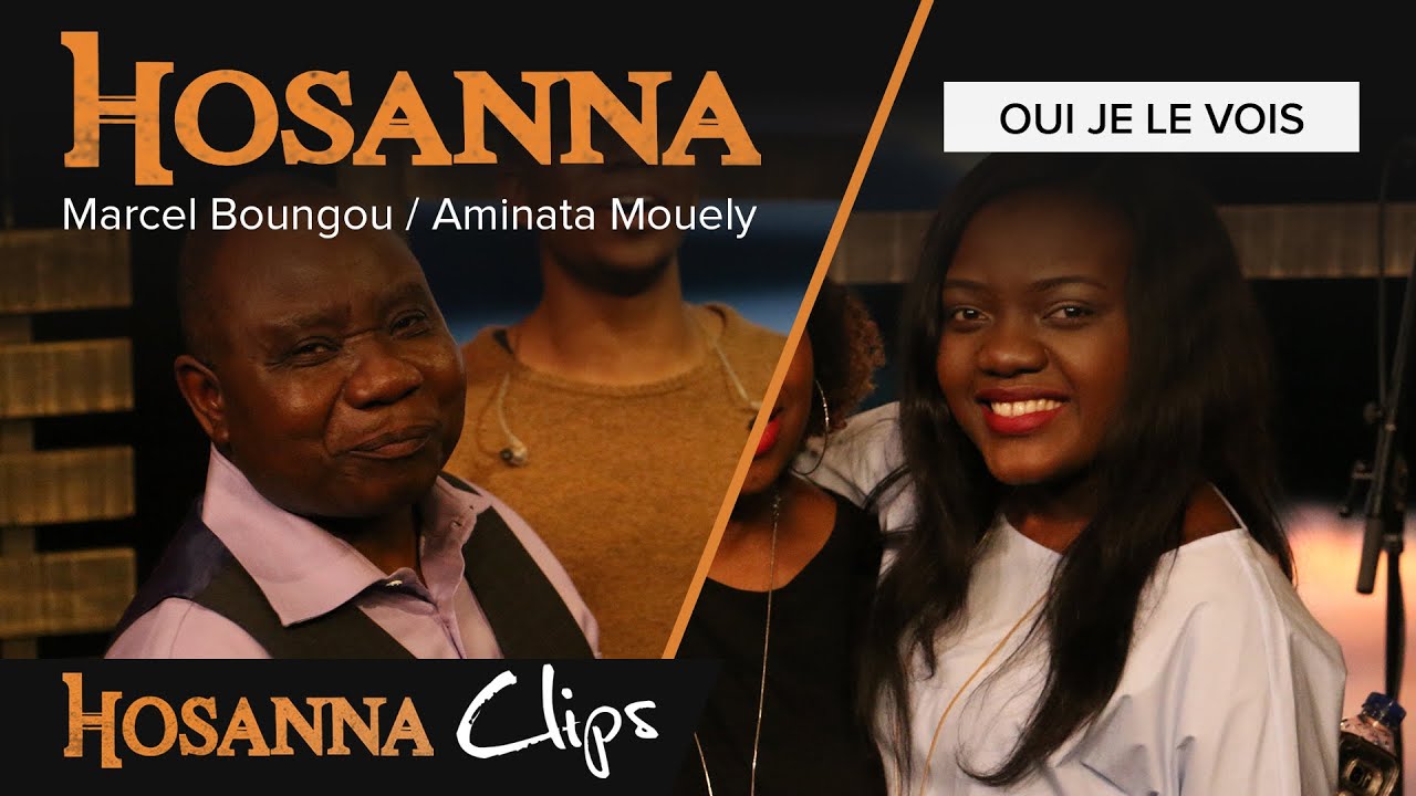 ⁣Oui je le vois - Hosanna clips - Marcel Boungou