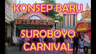 Wisata Andalan Kota Surabaya, SUROBOYO CARNIVAL- NEW CONCEPT 2020