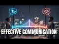 Effective Communication Defined and Its Barriers